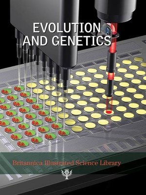 cover image of Britannica Illustrated Science Library: Evolution and Genetics